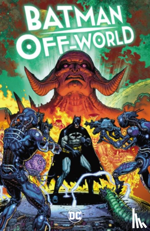Aaron, Jason, Mahnke, Doug - Batman: Off-World