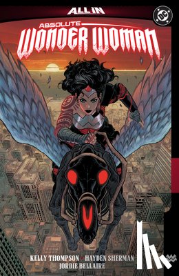 Thompson, Kelly, Sherman, Hayden - Absolute Wonder Woman Vol. 1: The Last Amazon
