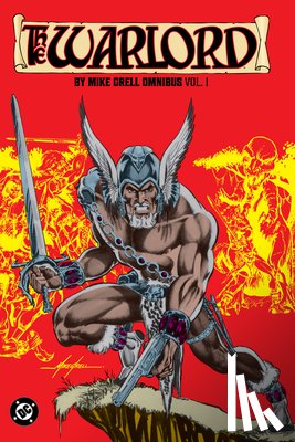 Grell, Mike - Warlord by Mike Grell Omnibus Vol. 1