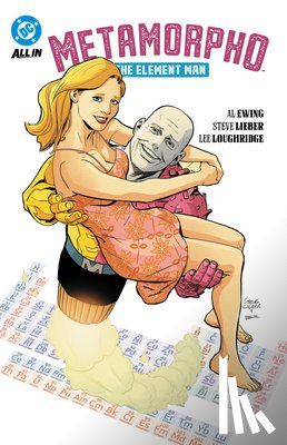 Ewing, Al, Lieber, Steve - Metamorpho: The Element Man
