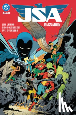 Lemire, Jeff, Olortegui, Diego - JSA Vol. 2: RAGNAROK