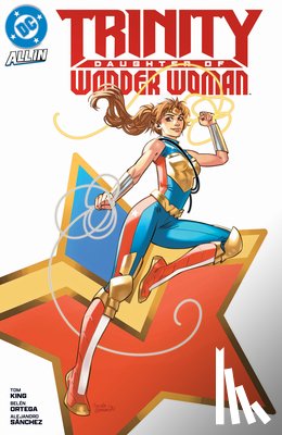 King, Tom, Ortega, Belen - Trinity: Daughter of Wonder Woman