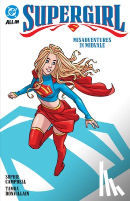 Campbell, Sophie - Supergirl Vol. 1: Misadventures in Midvale