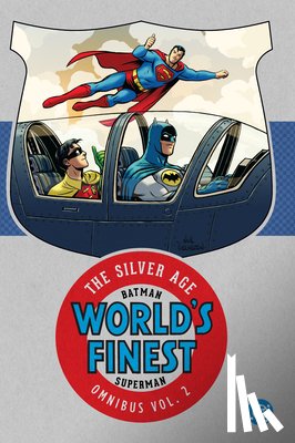 Hamilton, Edmond, Wood, Dave - Batman & Superman in World's Finest: The Silver Age Omnibus Vol. 2 (New Edition)
