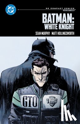 Murphy, Sean - Batman: White Knight: DC Compact Comics Edition