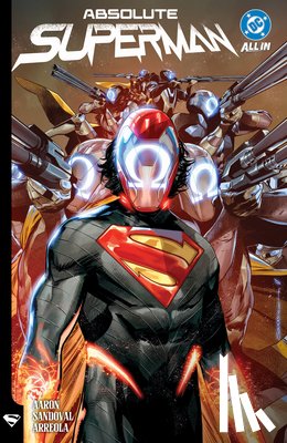 Aaron, Jason, Sandoval, Rafa - Absolute Superman Vol. 2: Son of the Demon