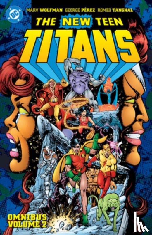 Wolfman, Marv, Perez, George - New Teen Titans Omnibus Vol. 2