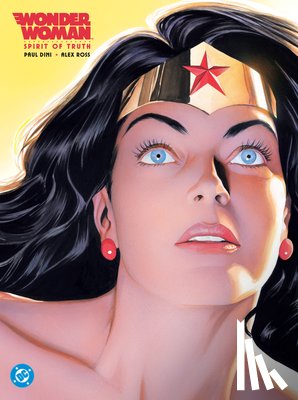 Dini, Paul, Ross, Alex - Wonder Woman: Spirit of Truth