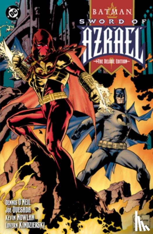 O'Neil, Dennis, Quesada, Joe - Batman: Sword of Azrael: Deluxe Edition