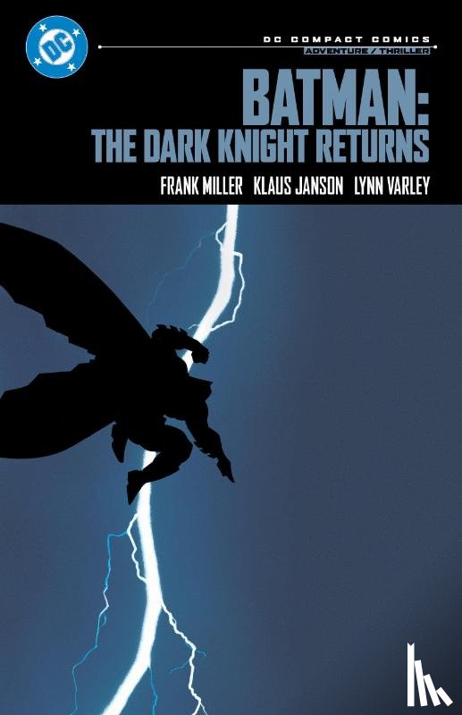 Miller, Frank - Batman: The Dark Knight Returns: DC Compact Comics Edition