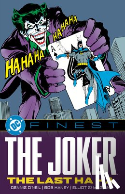 O'Neil, Dennis, O'Neil, Denny - DC Finest: The Joker: The Last Ha Ha