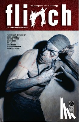 Azzarello, Brian, Rucka, Greg - Flinch: The Complete Collection