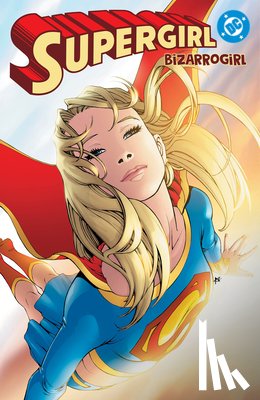 Gates, Sterling - Supergirl: Bizarrogirl