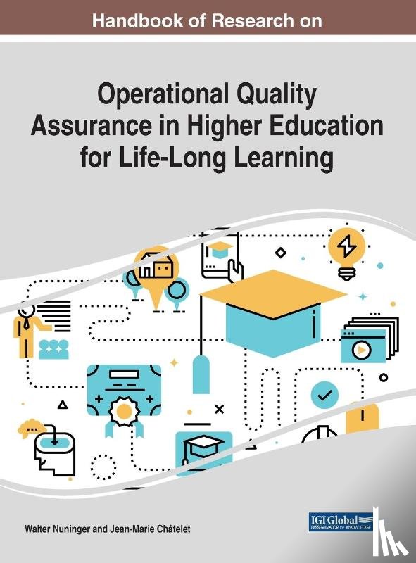  - Handbook of Research on Operational Quality Assurance in Higher Education for Life-Long Learning