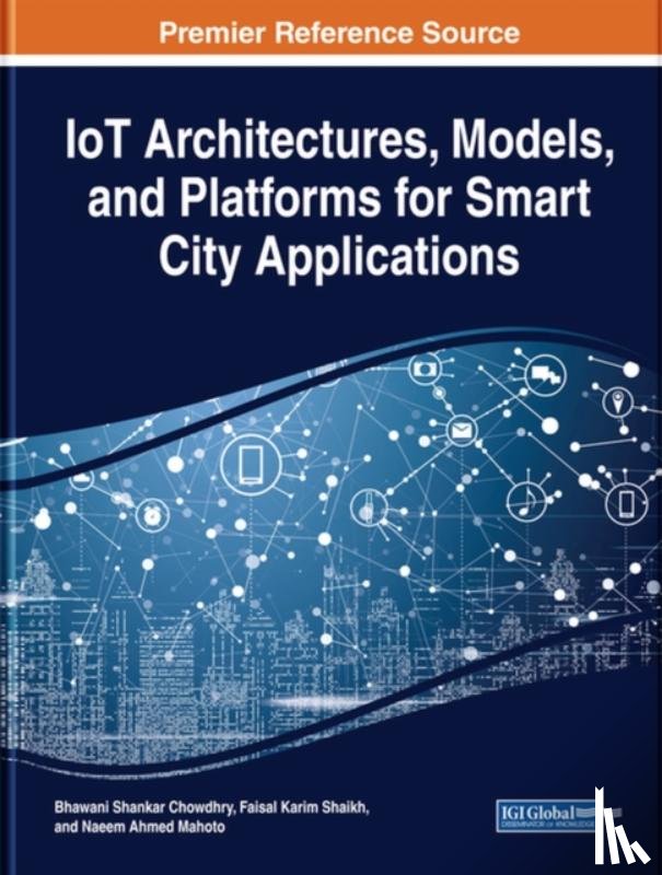  - IoT Architectures, Models, and Platforms for Smart City Applications