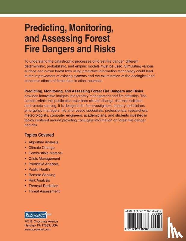  - Predicting, Monitoring, and Assessing Forest Fire Dangers and Risks