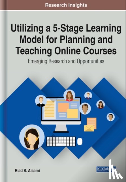 Aisami, Riad S. - Utilizing a 5-Stage Learning Model for Planning and Teaching Online Courses