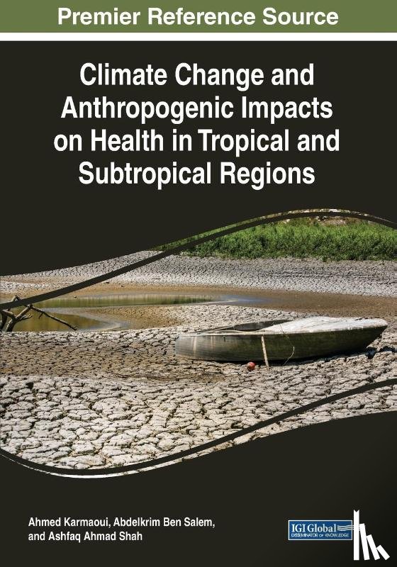  - Climate Change and Anthropogenic Impacts on Health in Tropical and Subtropical Regions