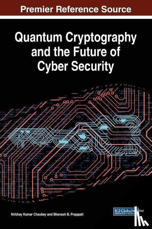  - Quantum Cryptography and the Future of Cyber Security