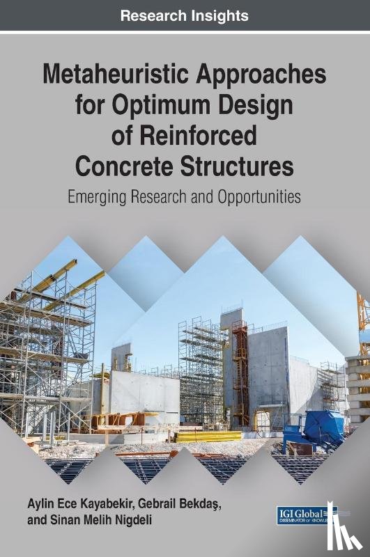 Kayabekir, Aylin Ece, Bekdas, Gebrail, Nigdeli, Sinan Melih - Metaheuristic Approaches for Optimum Design of Reinforced Concrete Structures