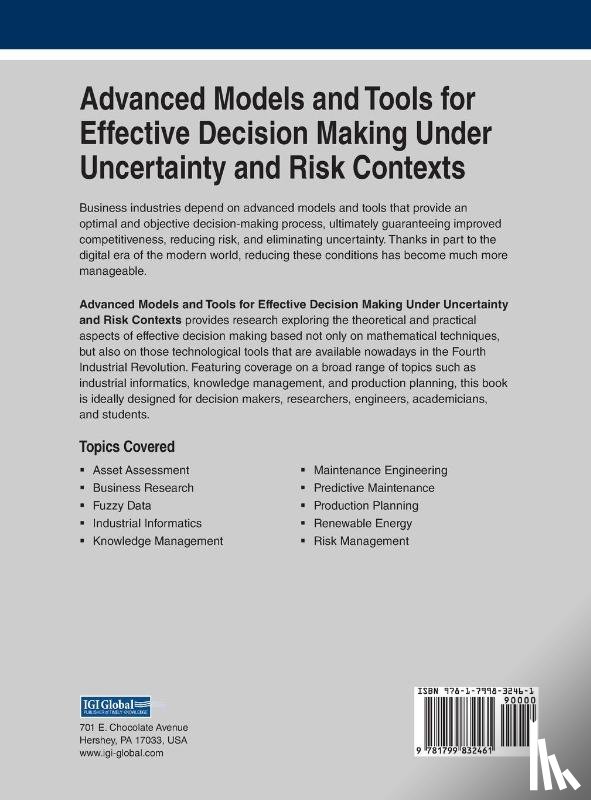  - Advanced Models and Tools for Effective Decision Making Under Uncertainty and Risk Contexts