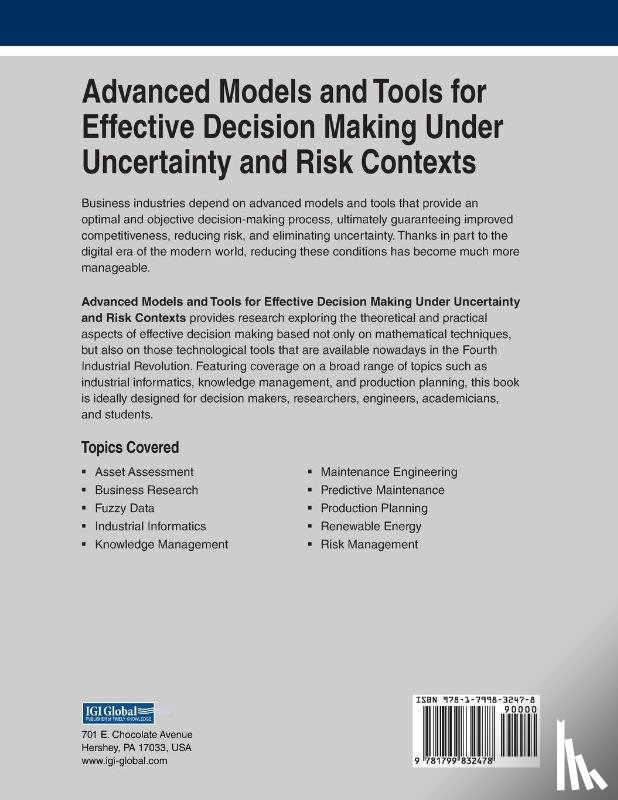  - Advanced Models and Tools for Effective Decision Making Under Uncertainty and Risk Contexts
