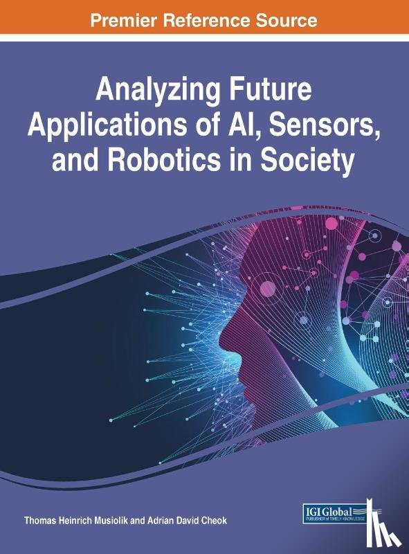  - Analyzing Future Applications of AI, Sensors, and Robotics in Society