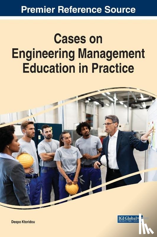  - Cases on Engineering Management Education in Practice