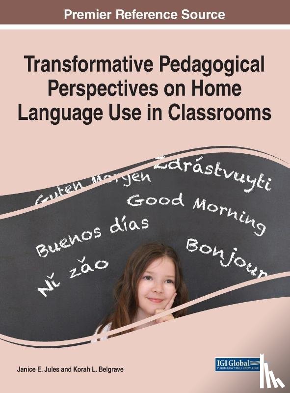  - Transformative Pedagogical Perspectives on Home Language Use in Classrooms