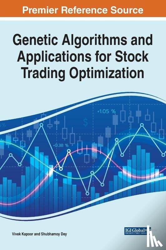 Kapoor, Vivek, Dey, Shubhamoy - Genetic Algorithms and Applications for Stock Trading Optimization