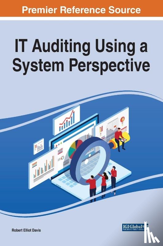 Davis, Robert Elliot - IT Auditing Using a System Perspective