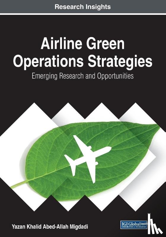 Migdadi, Yazan Khalid Abed-Allah - Airline Green Operations Strategies: Emerging Research and Opportunities