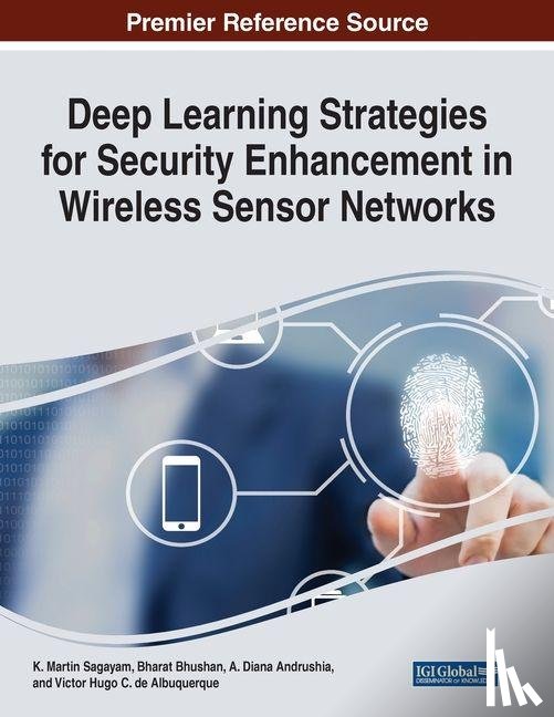  - Deep Learning Strategies for Security Enhancement in Wireless Sensor Networks