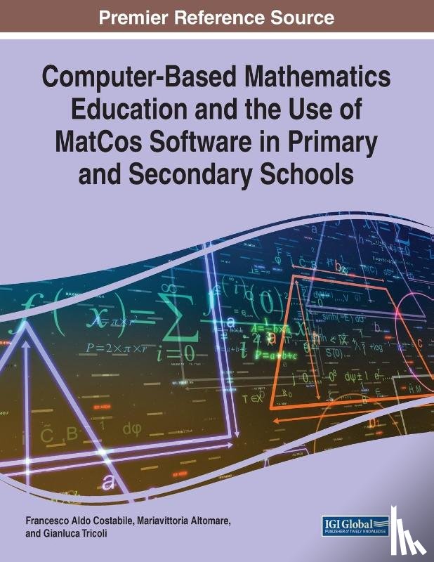 Costabile, Francesco Aldo, Altomare, Mariavittoria, Tricoli, Gianluca - Computer-Based Mathematics Education and the Use of MatCos Software in Primary and Secondary Schools