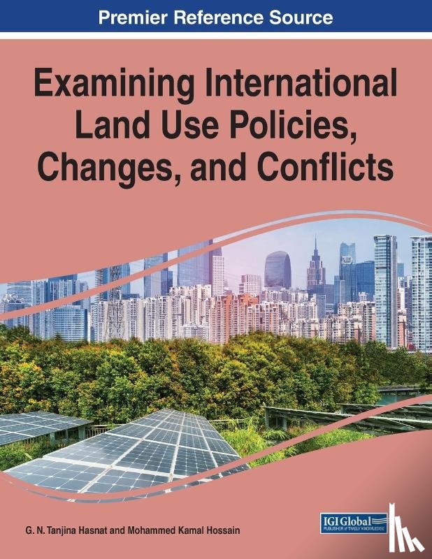  - Examining International Land Use Policies, Changes, and Conflicts