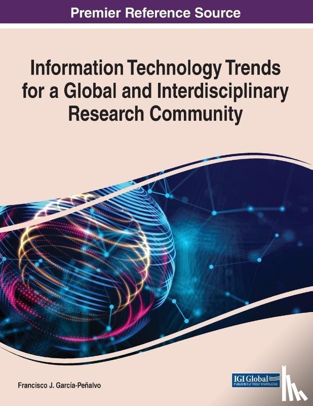  - Information Technology Trends for a Global and Interdisciplinary Research Community