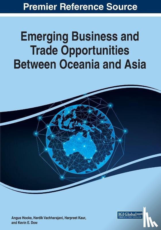  - Emerging Business and Trade Opportunities Between Oceania and Asia