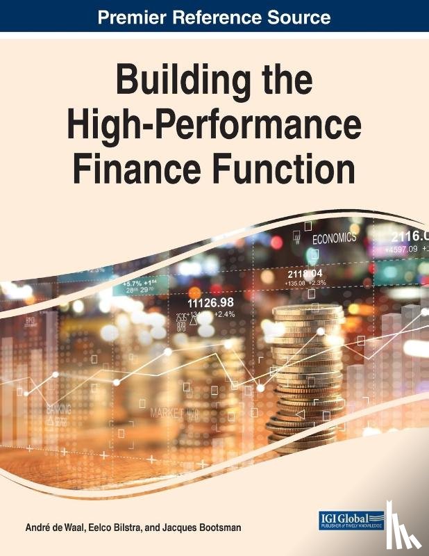 de Waal, Andre, Bilstra, Eelco, Bootsman, Jacques - Building the High-Performance Finance Function