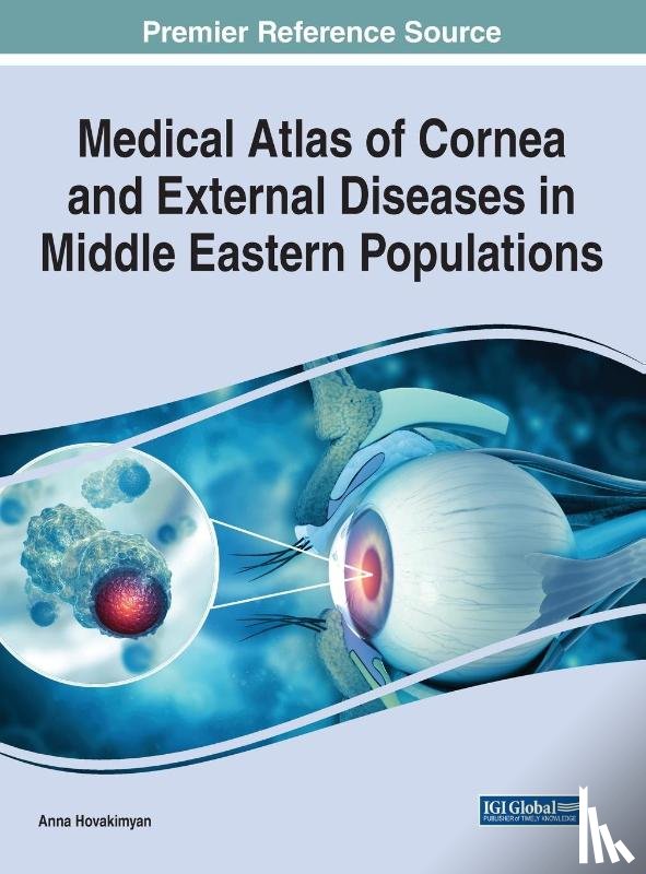 Hovakimyan, Anna - Medical Atlas of Cornea and External Diseases in Middle Eastern Populations