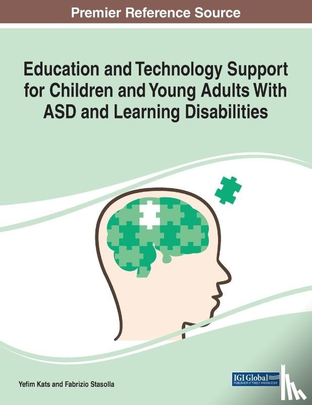 Kats, Yefim, Stasolla, Fabrizio - Education and Technology Support for Children and Young Adults With ASD and Learning Disabilities
