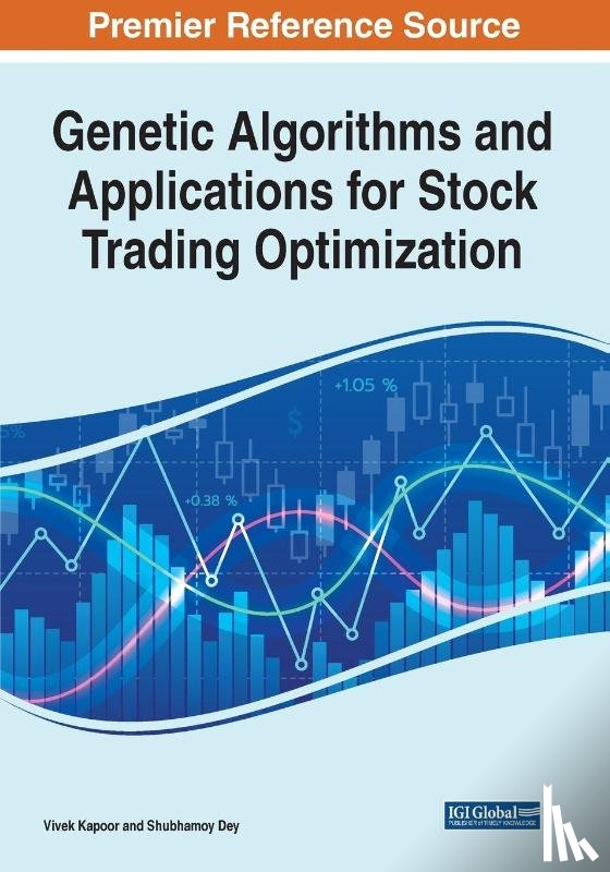 Kapoor, Vivek, Dey, Shubhamoy - Genetic Algorithms and Applications for Stock Trading Optimization