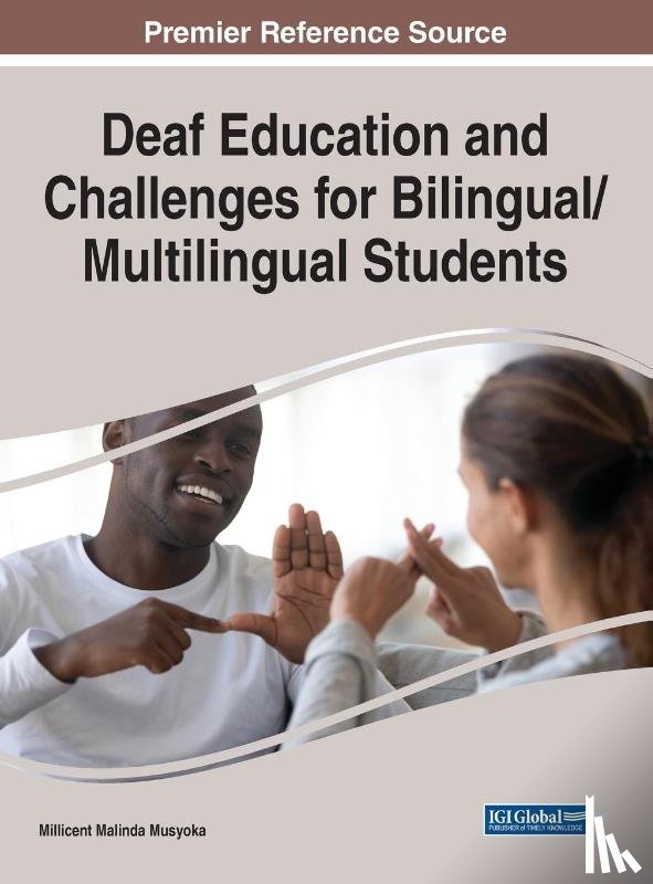  - Deaf Education and Challenges for Bilingual/Multilingual Students