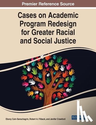  - Cases on Academic Program Redesign for Greater Racial and Social Justice