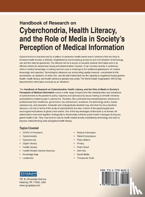  - Cyberchondria, Health Literacy, and the Role of Media on Society's Perception in Medical Information