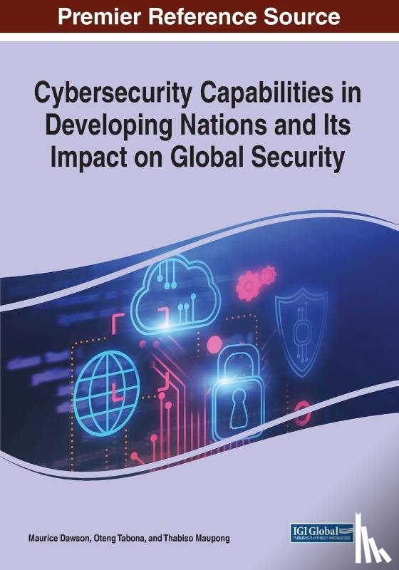  - Cybersecurity Capabilities in Developing Nations and Its Impact on Global Security