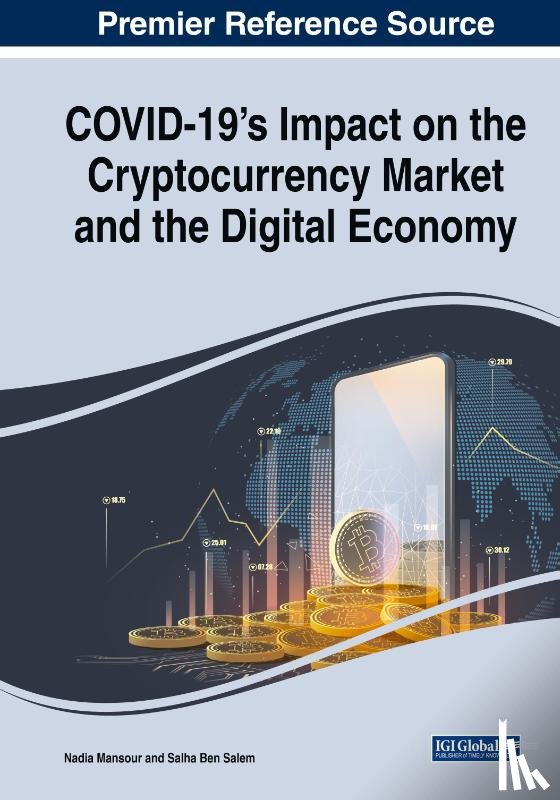  - COVID-19 Impact on the Cryptocurrency Market and the Digital Economy