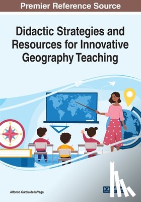 - Didactic Strategies and Resources for Innovative Geography Teaching