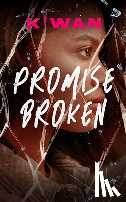 K'wan - Promise Broken