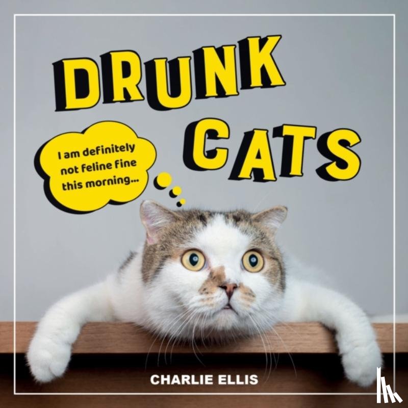 Ellis, Charlie - Drunk Cats