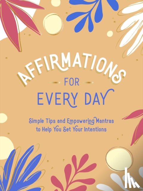 Publishers, Summersdale - Affirmations for Every Day